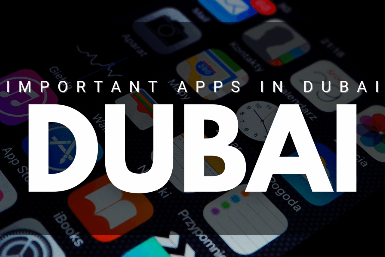important apps in Dubai
