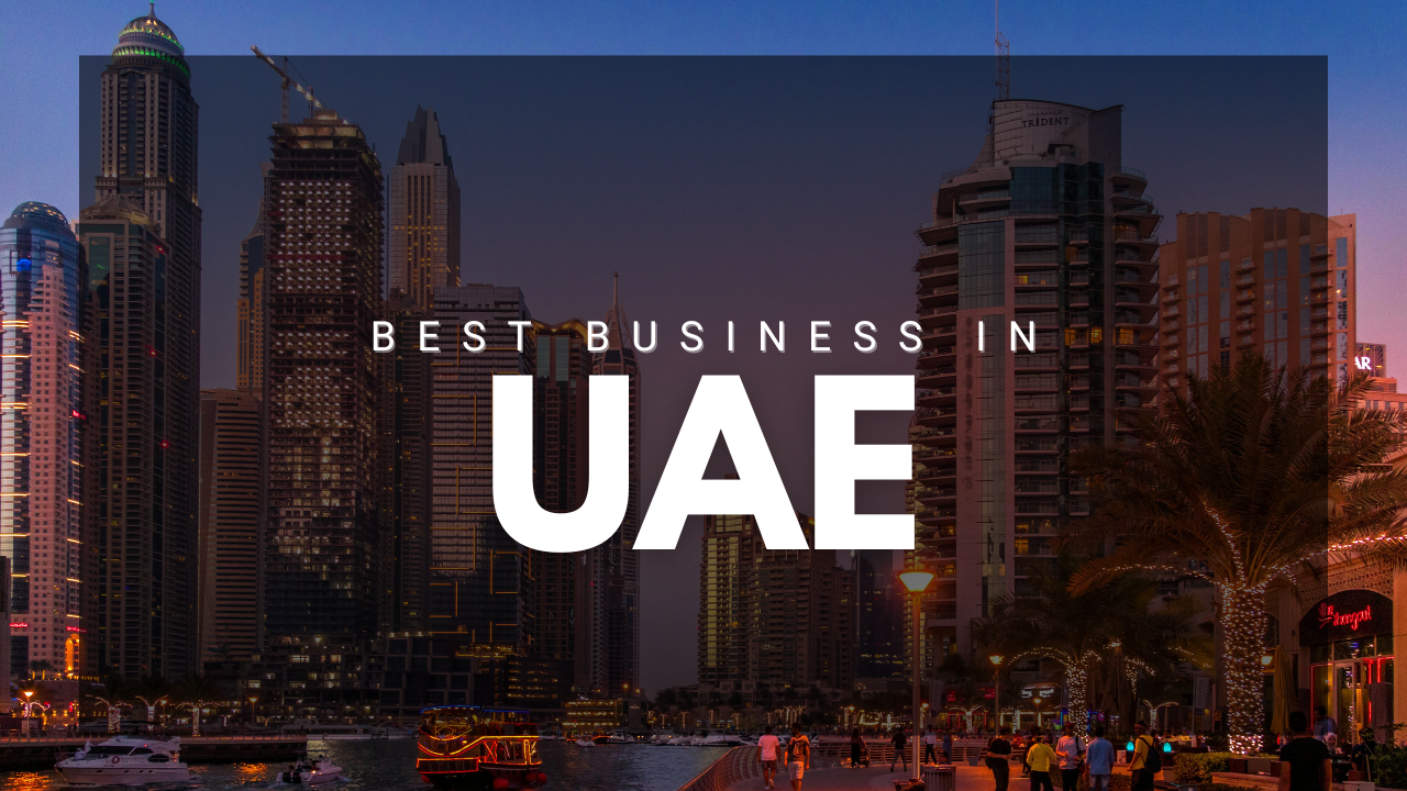Best Business in UAE